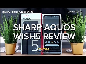 SHARP AQUOS WISH5 Review - Affordable 5G with eSIM support 夏普 AQUOS Wish5 超值 esim 手機