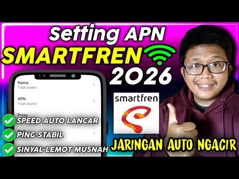 The Fastest and Most Stable Smartfren APN Settings 2026 - Automatically Stable and Smooth Network