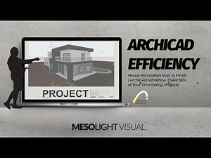 Project Renovation Start to Finish | ArchiCAD Workflow | Save 50% of Your Time Doing Projects