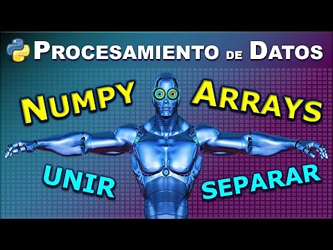Numpy: Joining and Separating Arrays to Process Data with Python