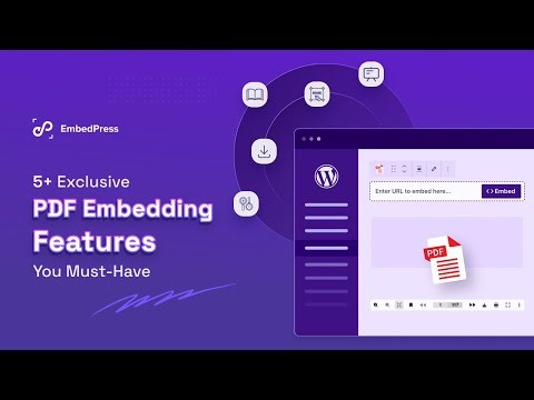 5 + Exclusive PDF Embedding Features That You Must-Have in PDF Embedder Plugin