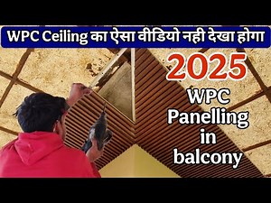 WPC Ceiling installation in 32 ft balcony | How to install wpc panel in balcony ceiling