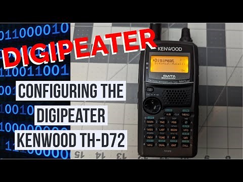 Kenwood TH-D72 - Digipeater Setup
