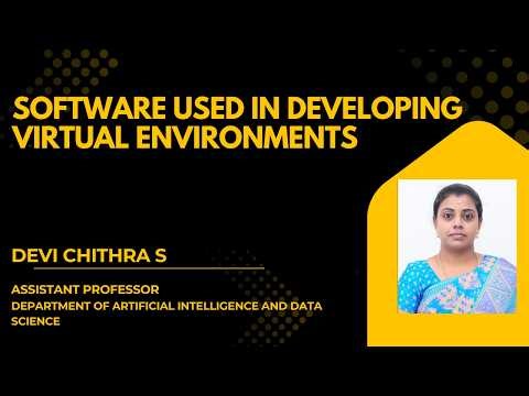 SOFTWARE USED IN DEVELOPING VIRTUAL ENVIRONMENTS