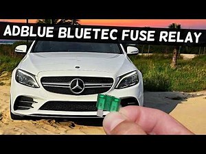 MERCEDES W205 Bluetec AdBlue Fuse Relay Location C300 C400 C450 C43 C63 C250 C200 C180 C160 C180d C2