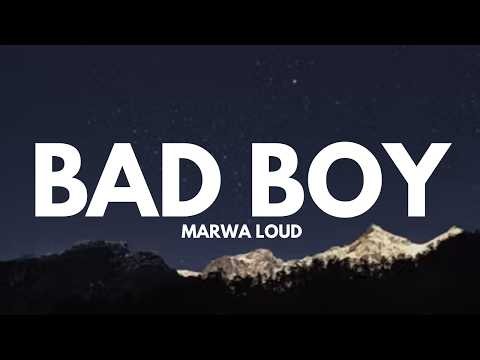 Marwa Loud - Bad Boy (Lyrics)