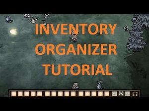 DST Inventory Organizer Mod Tutorial