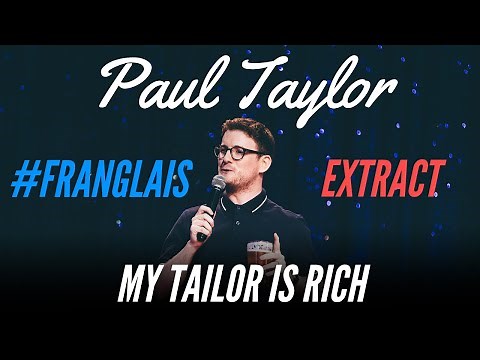 FRENCH PEOPLE SUCK AT ENGLISH - #FRANGLAIS - PAUL TAYLOR