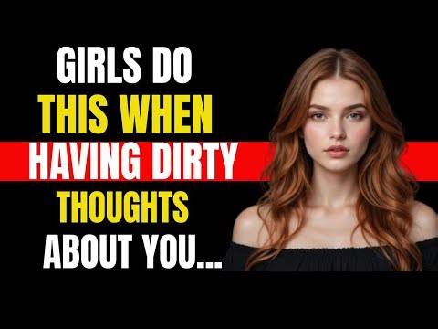 9 Hidden Signs She’s Secretly Fantasizing About You (She Can’t Stop Thinking About You!)