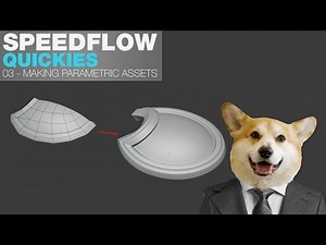 Speedflow - Quickies 03 - Making Parametric Assets
