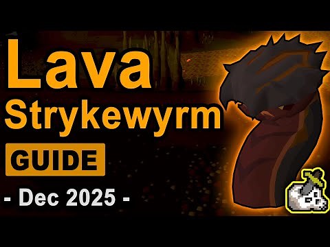 Lava Strykewyrm Guide OSRS | Dec 2025