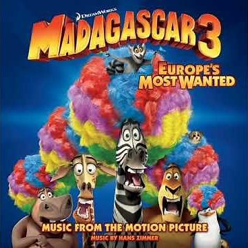 Madagascar 3 - Soundtrack (Dubois Tracks The Zoosters) Slowed