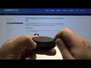 How to Hard Reset Google Chromecast Ultra 4K? Reset by using Reset Button