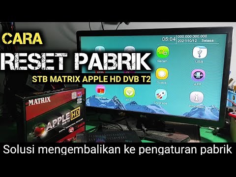 RESET PENGATURAN PABRIK // STB MATRIX APPLE HD DVB T2