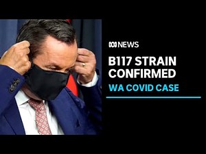 Hotel guard who triggered coronavirus lockdown in WA has mutant B117 strain | ABC News