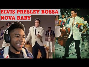 Elvis Sings Bossa Nova Baby First Time Reaction