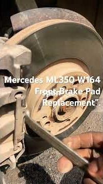Mercedes ML350 W164 Front Brake Pad Replacement”.