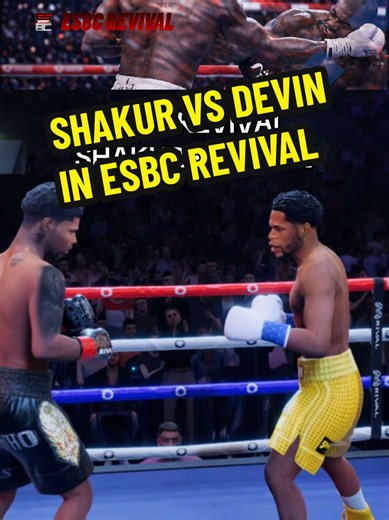 IM LOVING THIS ESBC REVIVAL SHAKUR VS DEVIN #ESBC #undisputed #BOXING #gameplay