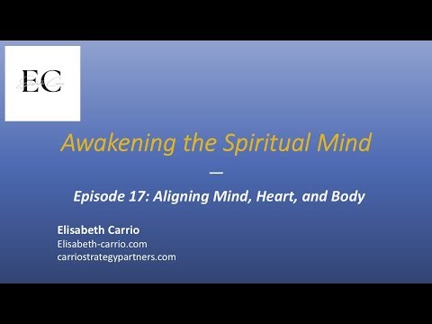 Episode17 — Aligning Mind, Heart, and Body