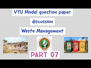 waste management vtu model question paper discussion | Important questions BE first year