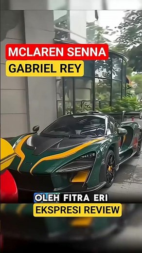 FITRA ERI Jelaskan Mobil McLaren Senna Gabriel Rey #supercar #mclarensenna #gabrielrey #fitraeri