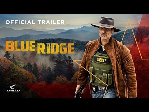 Blue Ridge | Official Trailer | Johnathon Schaech | Sarah Lancaster | Graham Greene