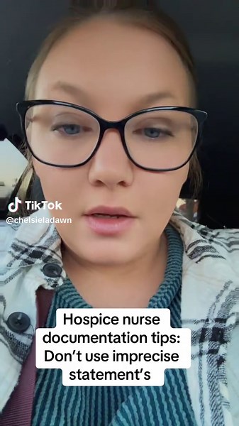 Hospice Nurse Documentation Tips for Clarity