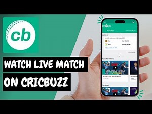 Match on Cricbuzz App | Full Guide 2026