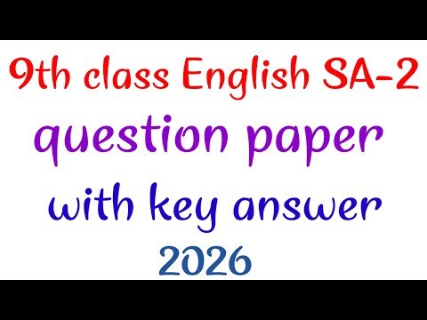 #9th class English SA-2Question paper with key Answers 2026#9th class English SA-2Question paper