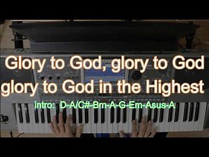 Glory to God, Glory to God, Glory to God in the Highest instrumental with chords & lyrics