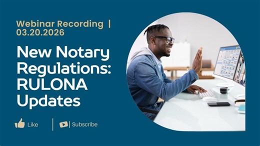 New Notary Regulations: RULONA Updates Webinar - 3/20/2026 | Pennsylvania Association of Notaries