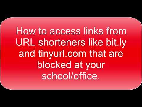 How to access links from URL shorteners like bit ly and tinyurl com that are blocked at your school