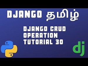 crud operations in django | Tamil | tutorial 30