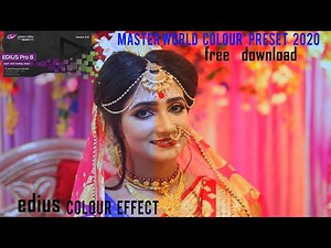 Edius 7/8/9 Cinematic Colour Preset 2020 ll 100 % Free Download ll Master World ll