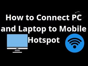 How to Connect PC and Laptop to Mobile Hotspot — Complete Guide