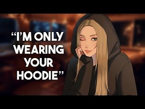 Giving Your Friend Your Hoodie (But She Wears Nothing Underneath) (Staying Over) (Friends to Lovers)