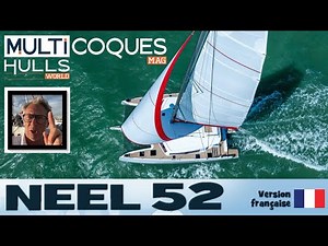 NEEL 52 trimaran - Teaser essai en mer - Multicoques Mag