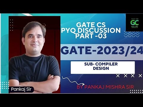 Compiler Design PYQs Complete Revision (Part 03) | GATE 2023/24 | By Pankaj Sir #cd #gate2023