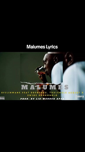 Sfilikwane - Malumes (Feat. Sgebengu, Thulenhle August & Zwide Sonkondlo) (Lyrics Video)