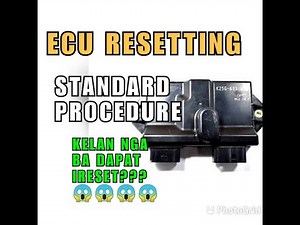 ECU RESETTING STANDARD PROCEDURE..