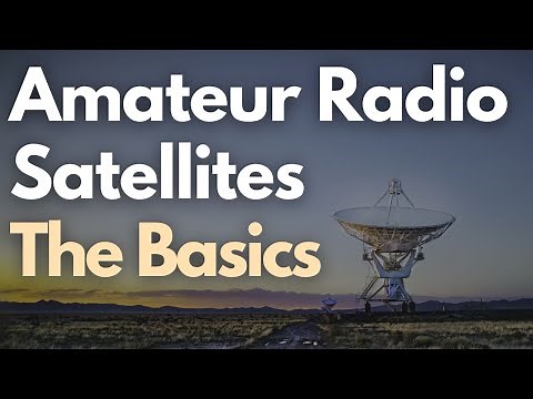 Amateur Radio Satellites - The Basics