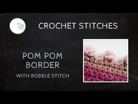 Pom Pom border with bobble stitch