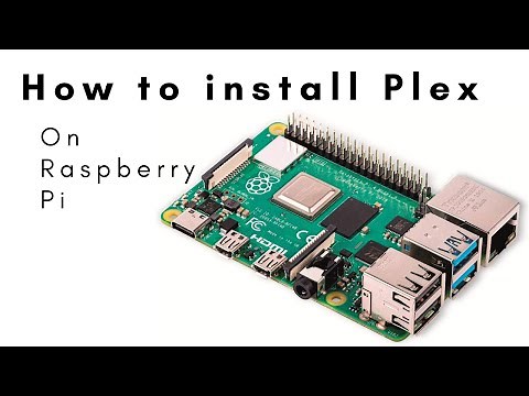 How to Setup Plex on Raspberry Pi