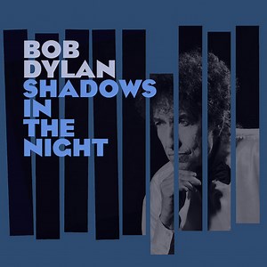 Bob Dylan announces details of new album, Shadows In The Night