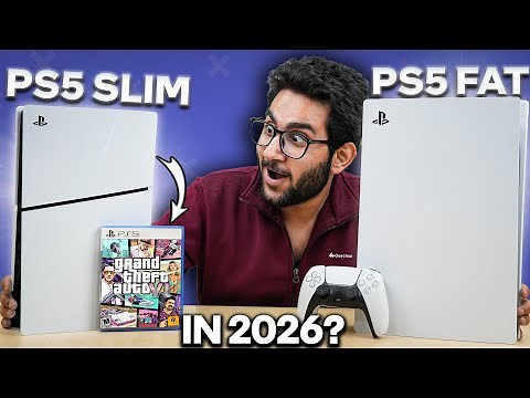 PlayStation 5 in 2026? PS5 Slim Vs PS5 Fat!
