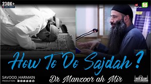 26K views · 1.5K reactions | YouTube Link:- https://youtu.be/krecuRh0sTA Common Errors in Doing Sajdah During Salah ( Nimaz ) Dr Manzoor Ah Mir Sb | Savood Harmain Production | Savood Harmain Production | Facebook