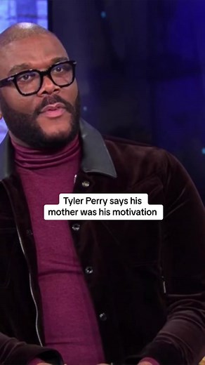 #TylerPerry says his mother was his motivation early in his career. After she died, he says it took time for him to find a new motivation.