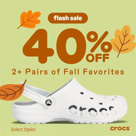 273K views | Fall into Savings!  Get 40% off when you purchase 2 or more pairs of footwear. Hurry, these can't-miss savings won’t last! Discount applied at checkout. Select styles. Online only. | Crocs | Facebook