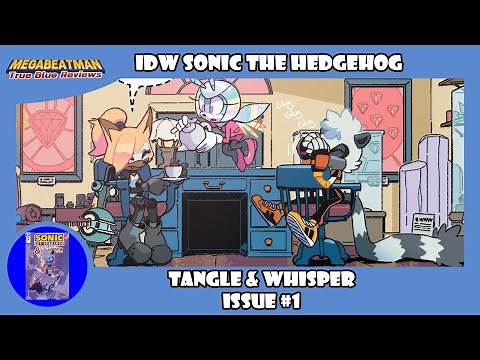 IDW Sonic: Tangle & Whisper #1 | A Comic Review by Megabeatman