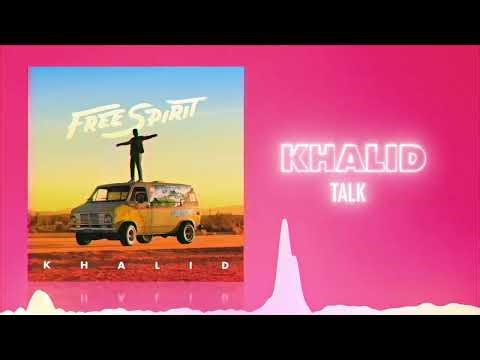 Khalid - Talk (Official Audio) ❤ Love Songs